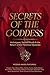 Secrets of the Goddess by Phoenix Amara
