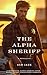The Alpha Sheriff by Ash Jade