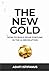 The New Gold by Adati Istifanus