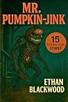 Mr. Pumpkin-Jink:...