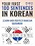Your First 100 Sentences in Korean – Learn and Perfect the Ko... by Self-taught KOR