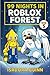 99 NIGHTS IN ROBLOX FOREST by Isadora Quinn