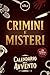Calendario dell’Avvento Crimini e Misteri: 24 Giorni di Giochi Investigativi e Misteriosi Casi da Risolvere (Murder Party per Adulti) (Italian Edition)