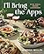 I'll Bring the Apps by Marissa Mullen