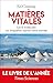 Matières vitales by Ed Conway