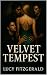 Velvet Tempest: A Why Choos...