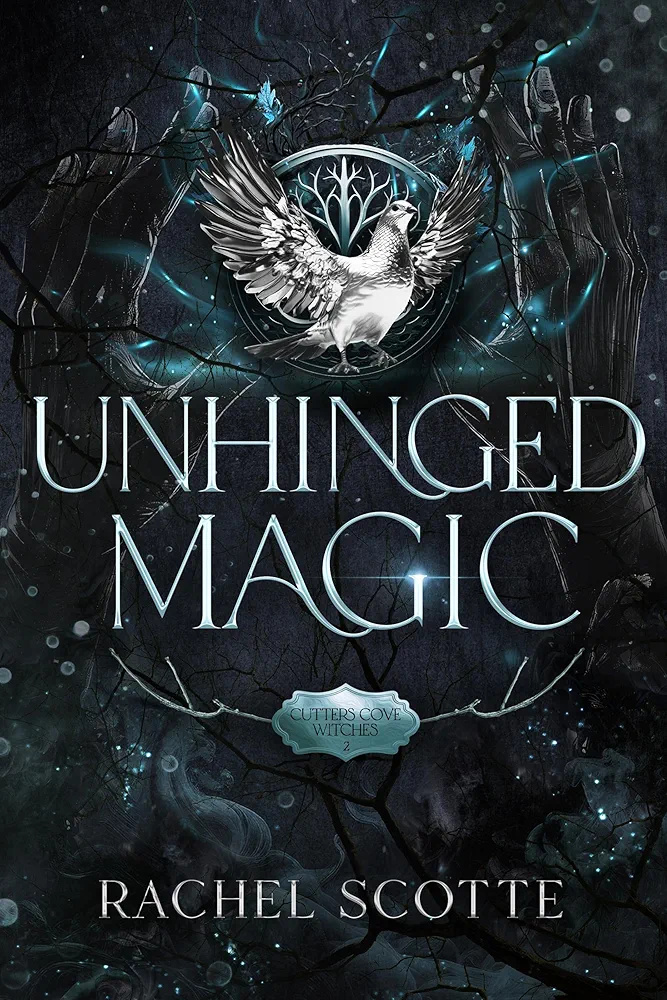 Unhinged Magic (Cutters Cove Witches #1)