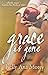 Grace Is Gone by Kelly Ana Morey