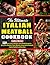 The Ultimate Italian Meatba...