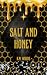 Salt and Honey