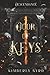 Door of Keys: Descendance