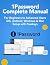1Password Complete Manual: ...