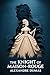 The Knight of Maison-Rouge: A New Translation