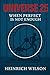 Universe 25: When Perfect I...