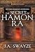 The Secret of Hamon Ra by J.A. Swayze