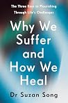 Why We Suffer and...