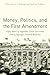 Money, Politics, and the First Amendment: Fifty Years of Supreme Court Decisions and Campaign Finance Reforms