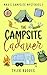 The Campsite Cadaver: A gri...