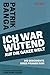 Ich war wütend auf die ganze Welt by Patrik Banga