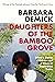 Daughters of the Bamboo Grove: From China to America, a True Story of Abduction, Adoption, and Separated Twins
