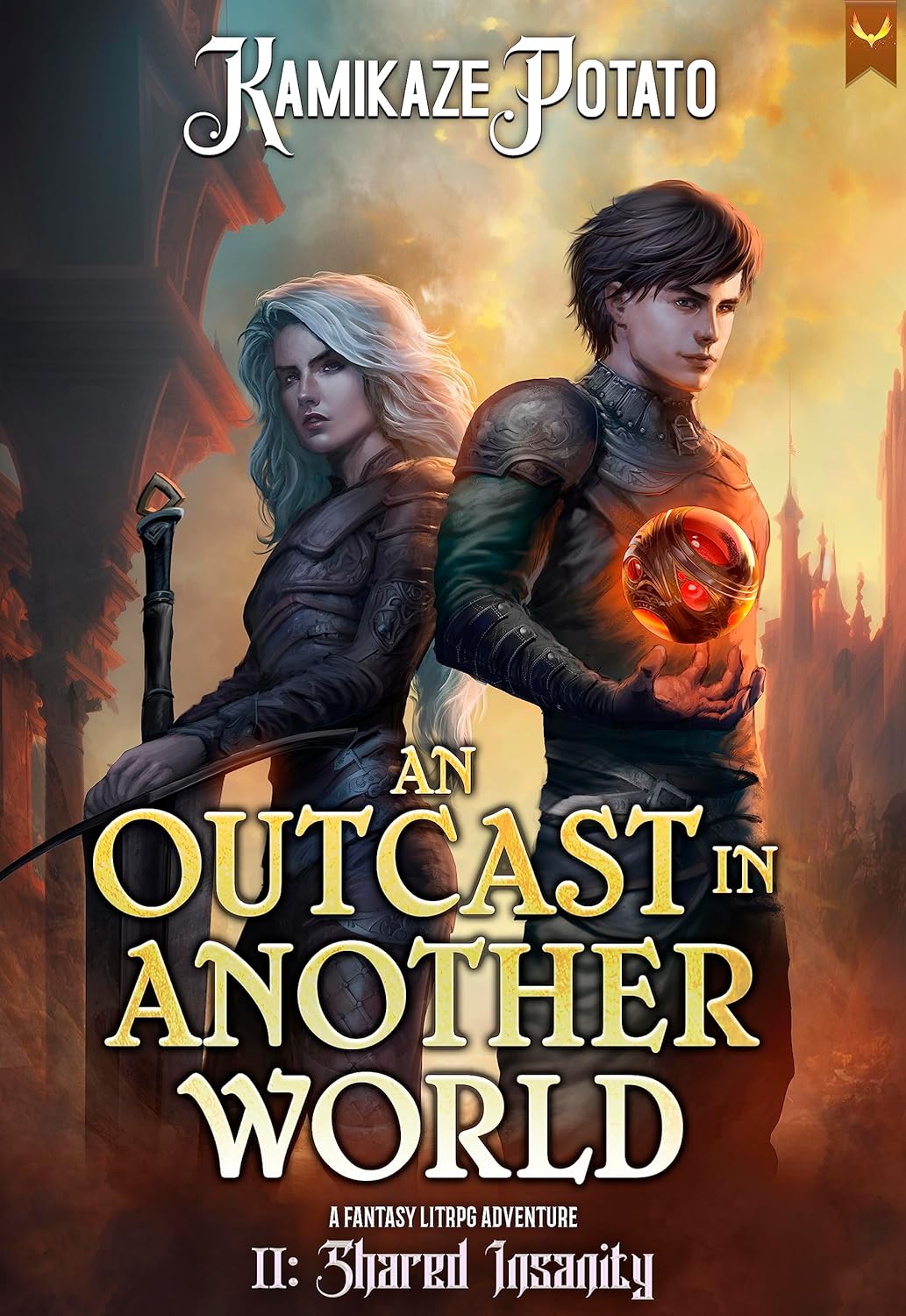 Shared Insanity (An Outcast In Another World, #2)