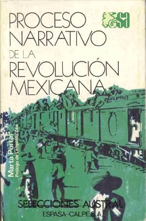 Proceso narrativo de la revolución mexicana