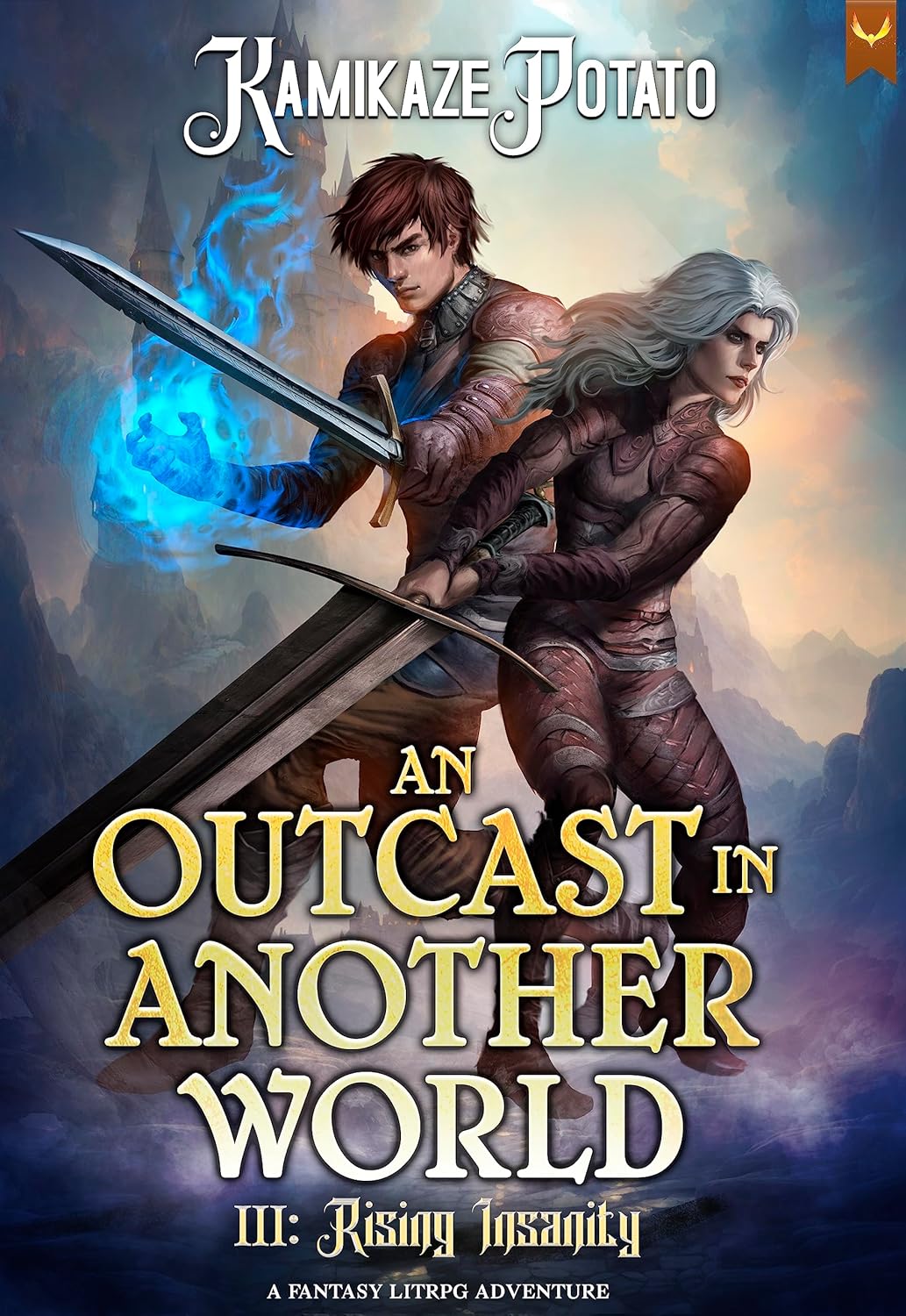 Rising Insanity (An Outcast In Another World, #3)