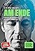Am Ende: Erlebnisse und Erkenntnisse aus meinem kreativen Leben | Ein Plädoyer für die Kreativität von dem Kopf der erfolgreichsten Werbeagentur Deutschlands: Jung von Matt (German Edition)