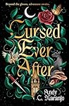 Cursed Ever After by Andy C. Naranjo