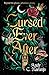 Cursed Ever After by Andy C. Naranjo