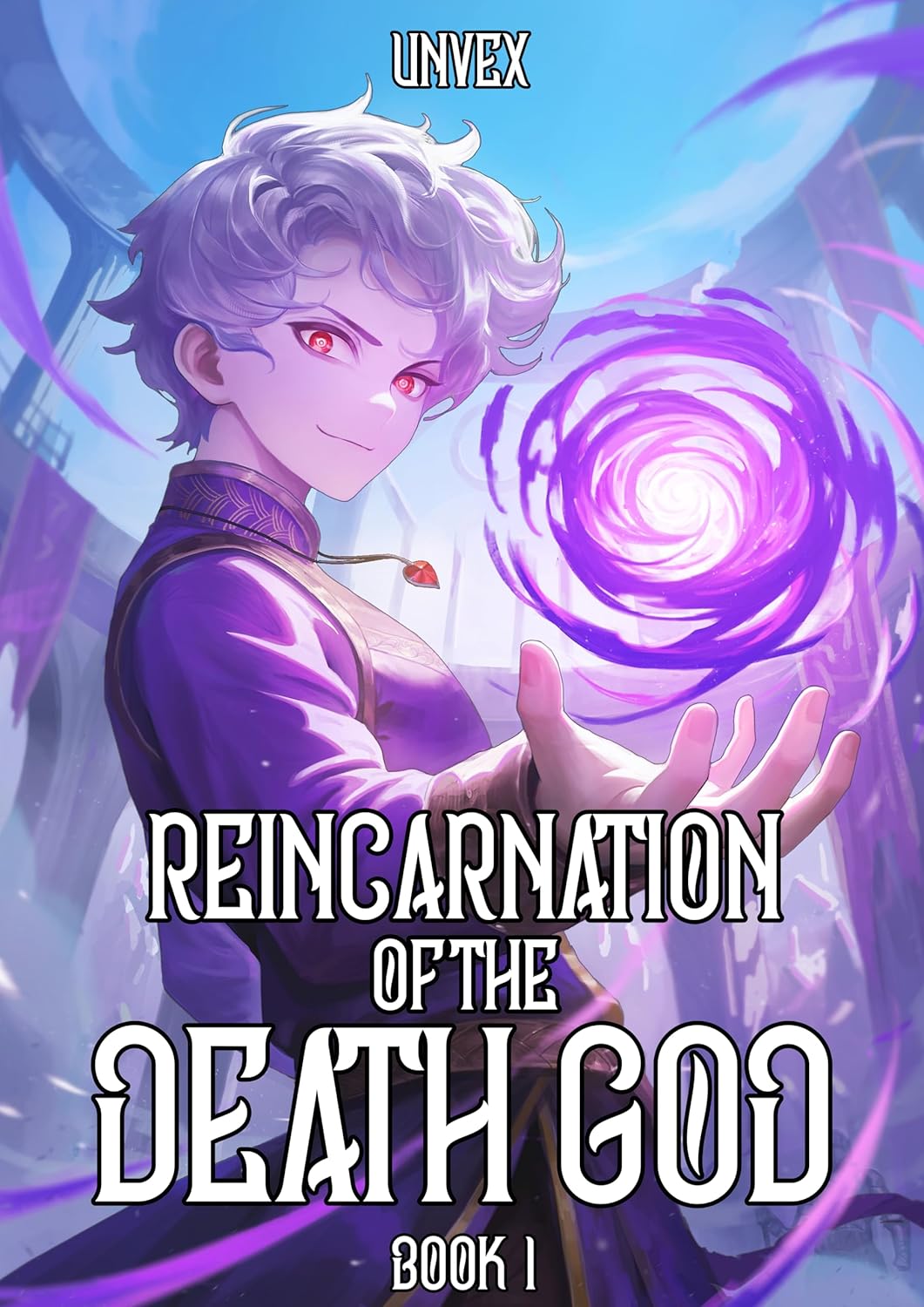 Reincarnation of the Death God Book 1
