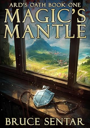 Magic's Mantle (Ard's Oath #1)