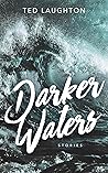 Darker Waters Darker Waters