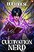 Cultivation Nerd