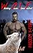 W.O.L.F. – Whiskey Oscar Lima Foxtrot (Project X-Force #2)