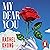 My Dear You: A playful, tender and profound new collection from the bestselling author of Goodbye Vitamin and Real Americans