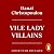 Vile Lady Villains