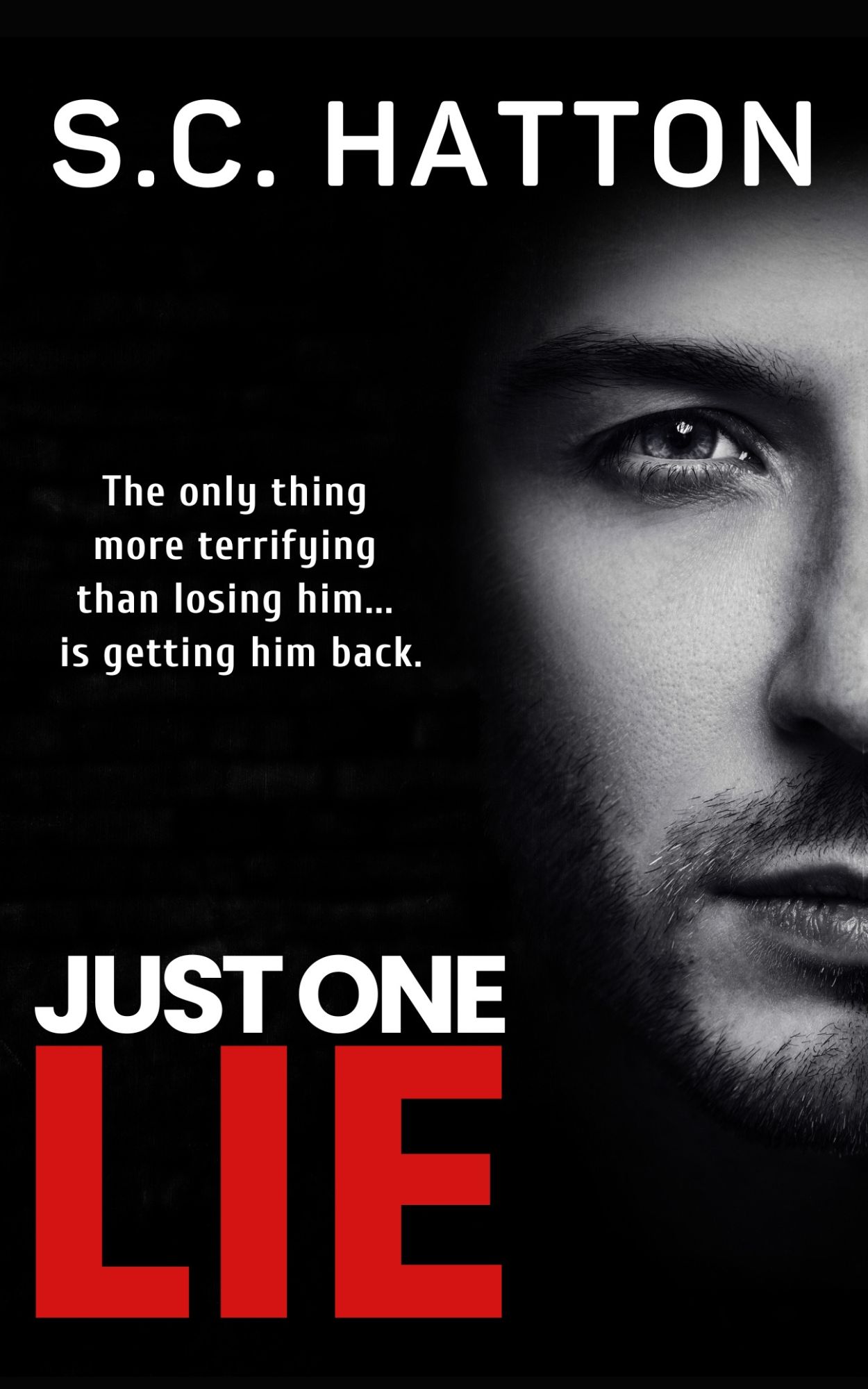 Just One Lie