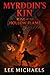 Myrddin Kin Rise of the Hol...