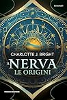 Il Nerva: Le Origini