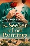 The Seeker of Lost Paintings by Sarah Freethy
