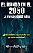 El Mundo en el 2050 by Metzingen Publishing Network