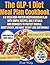 The GLP-1 Diet Meal Plan Co...