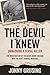 The Devil I Knew: Unmasking a Serial Killer