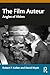 The Film Auteur: Angles of ...