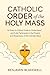 Catholic Order of the Holy ...