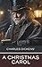 A Christmas Carol: Dickens’...