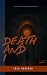 Death And I