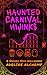 Haunted Carnival Hijinks: A...