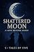 Shattered Moon — Book I: Ac...